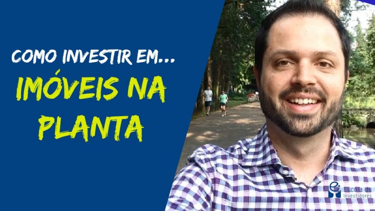 Imóveis na Planta - Escola de Investidores